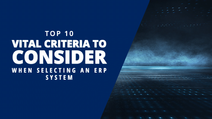 ERP System Selection Criteria - Top 10